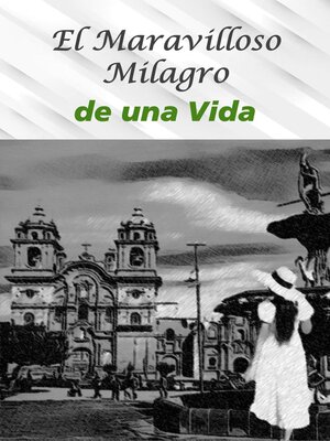 El Maravilloso Milagro de una Vida - ebook